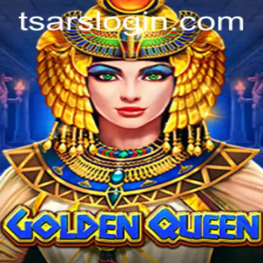 GoldenQueen: A Majestic Game in the Realm of Tsars