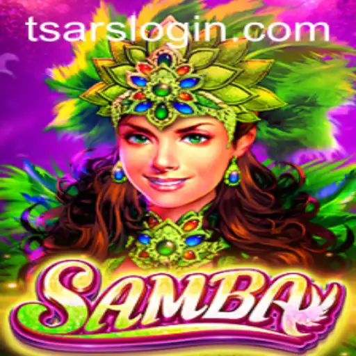 Samba: Exploring the Enchanting World of the Tsars